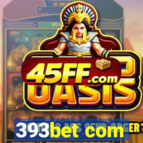 393bet com